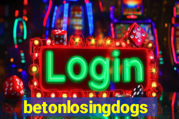 betonlosingdogs