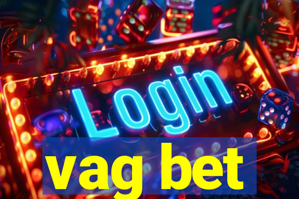 vag bet