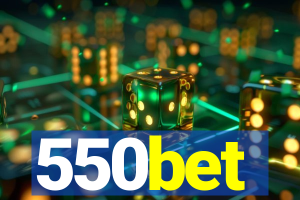 550bet