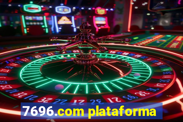 7696.com plataforma