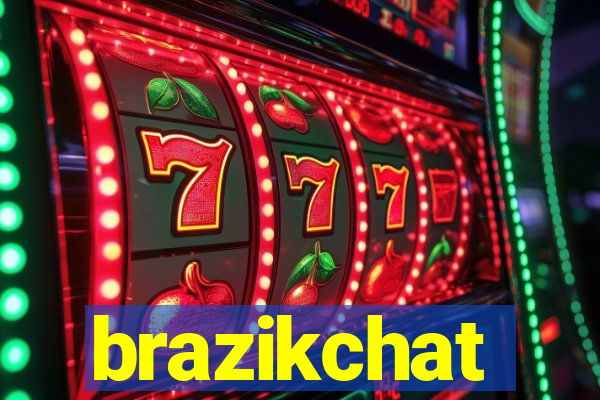 brazikchat