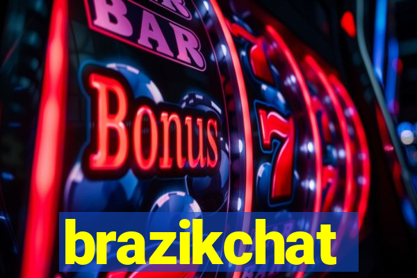 brazikchat