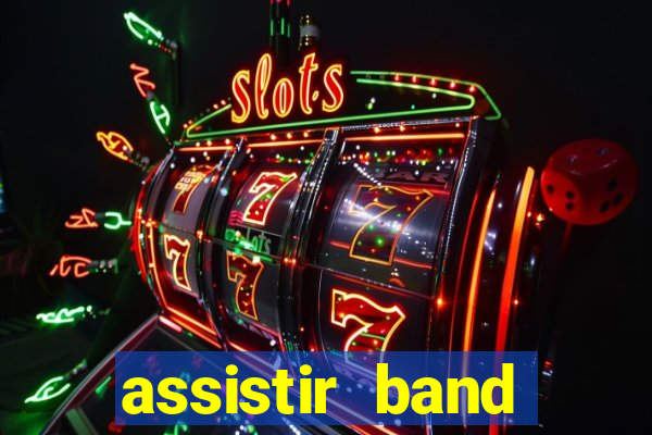 assistir band sports ao vivo gratis