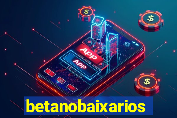 betanobaixarios