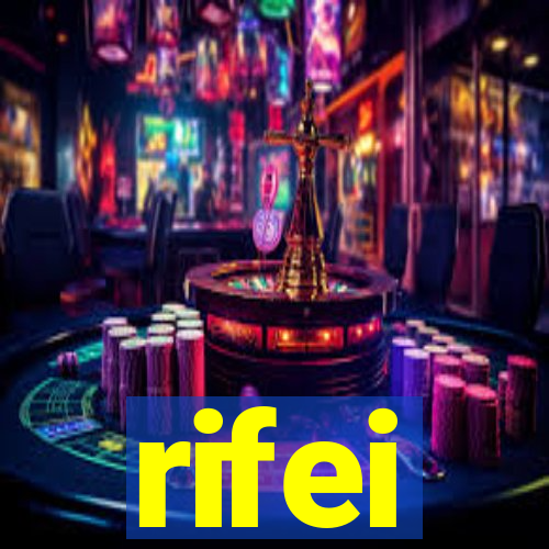 rifei