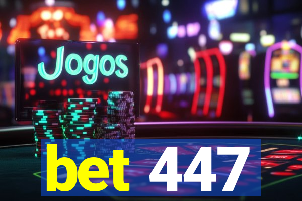 bet 447