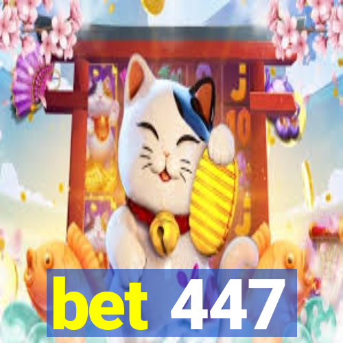 bet 447