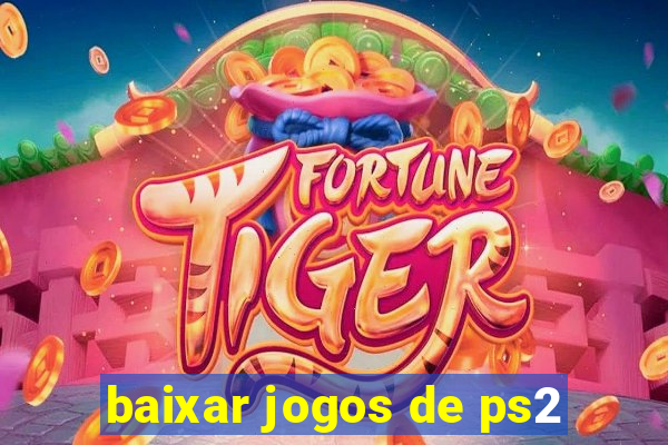 baixar jogos de ps2