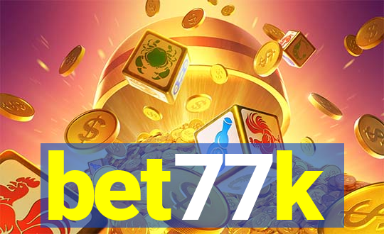 bet77k