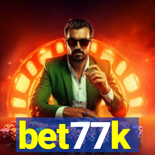 bet77k