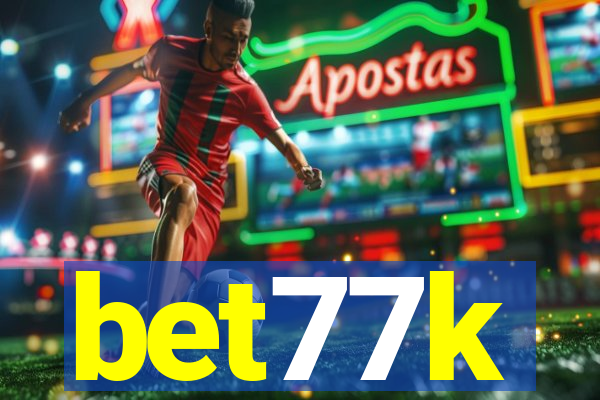 bet77k