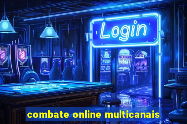 combate online multicanais