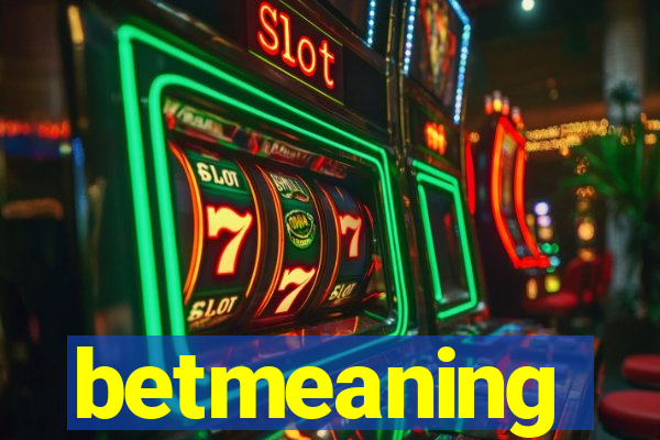 betmeaning