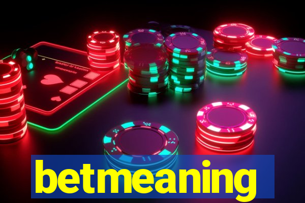 betmeaning