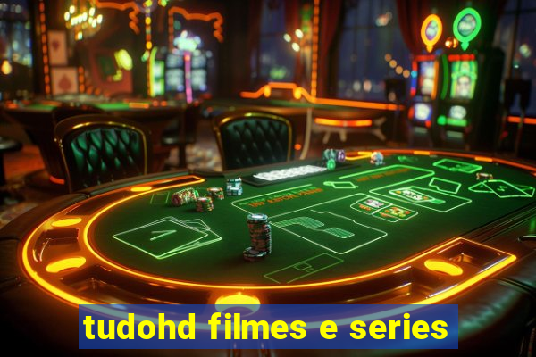 tudohd filmes e series