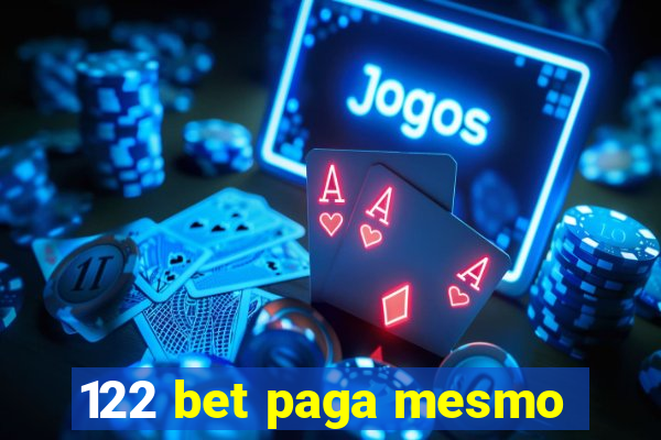 122 bet paga mesmo