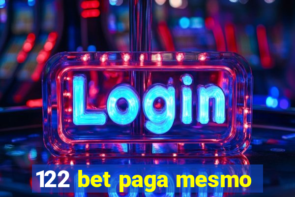 122 bet paga mesmo