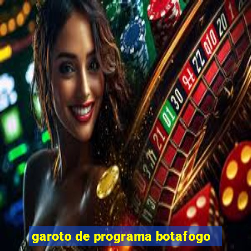 garoto de programa botafogo