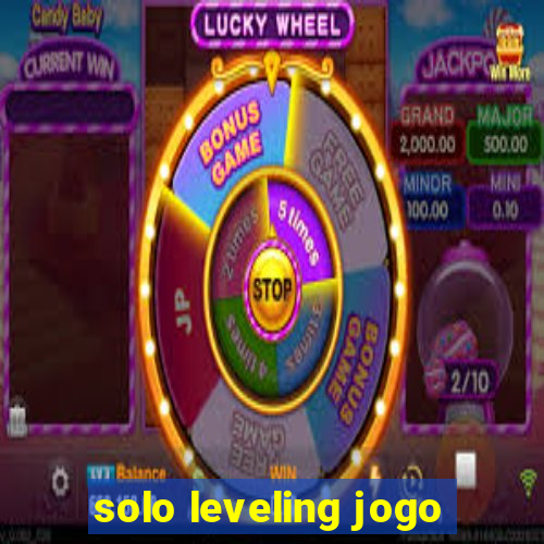 solo leveling jogo