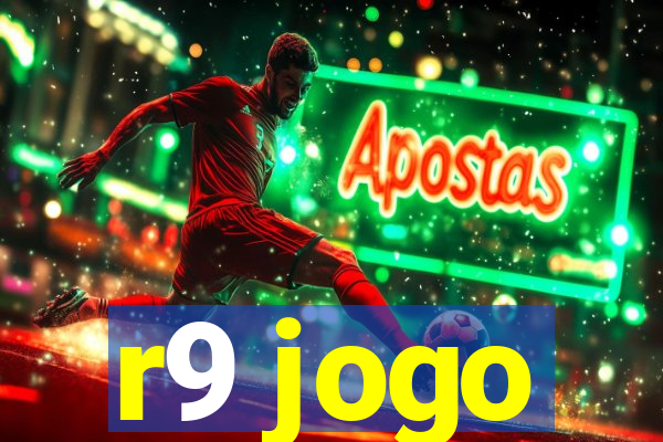 r9 jogo