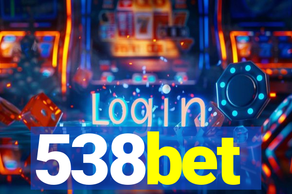 538bet