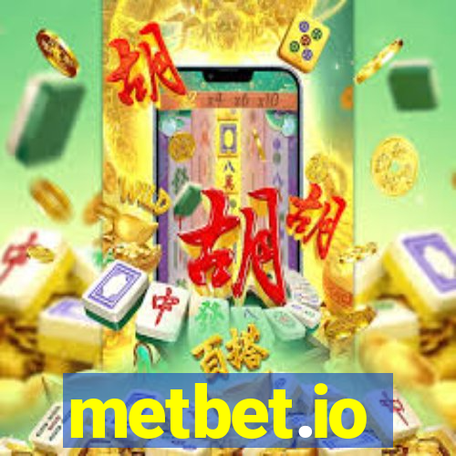 metbet.io