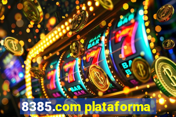 8385.com plataforma