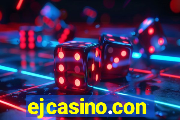 ejcasino.con