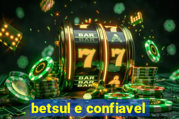 betsul e confiavel