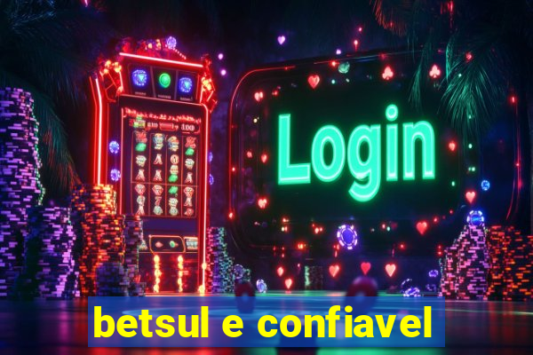 betsul e confiavel