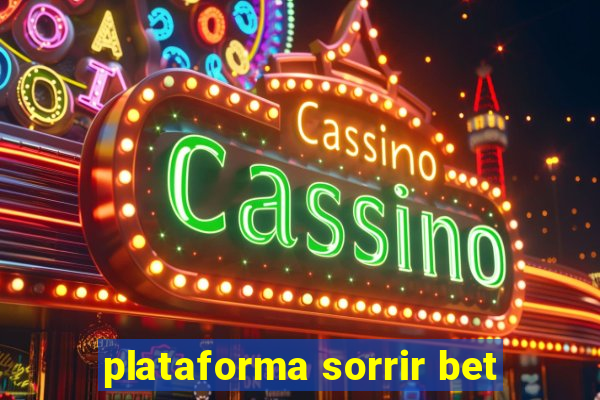 plataforma sorrir bet