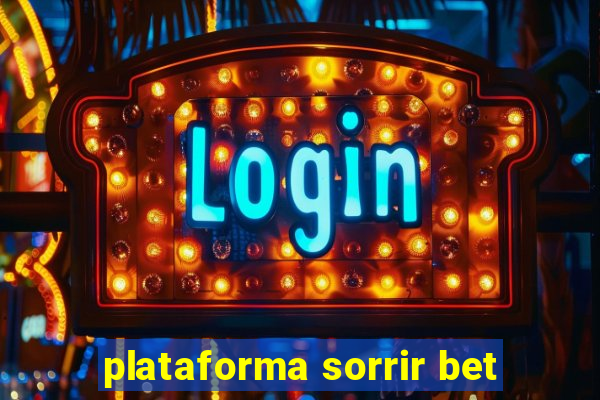 plataforma sorrir bet