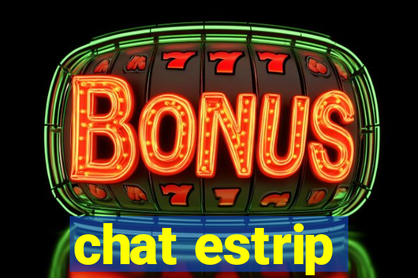 chat estrip