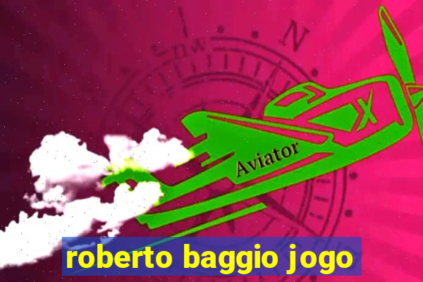 roberto baggio jogo