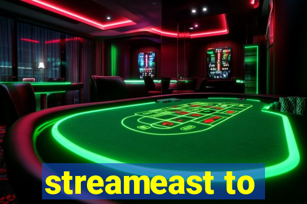 streameast to