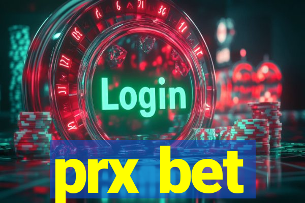 prx bet