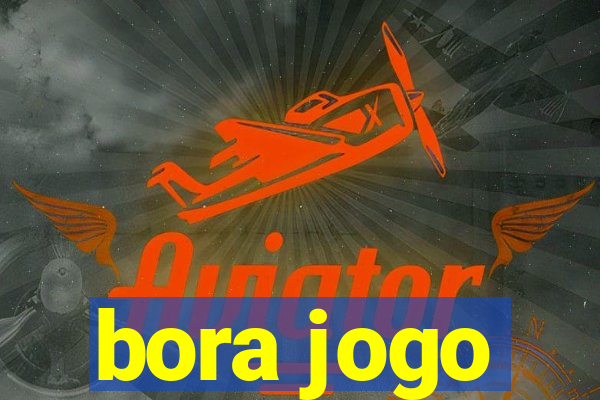 bora jogo