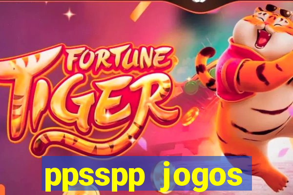 ppsspp jogos download mediafıre