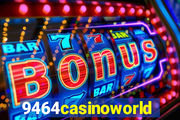 9464casinoworld