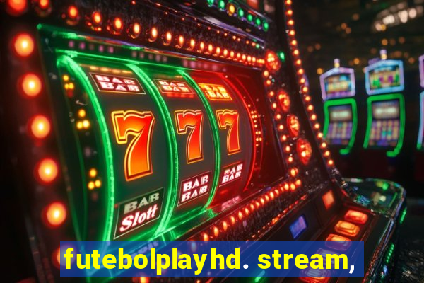 futebolplayhd. stream,