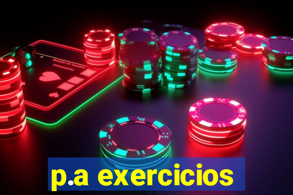 p.a exercicios