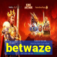 betwaze