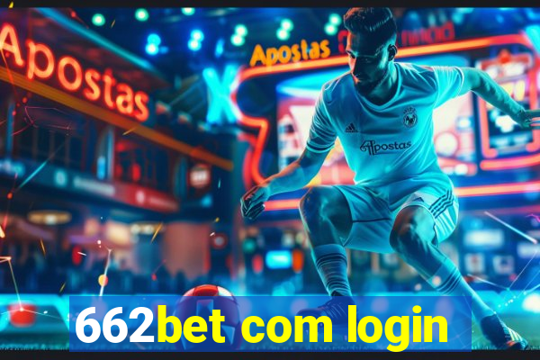 662bet com login