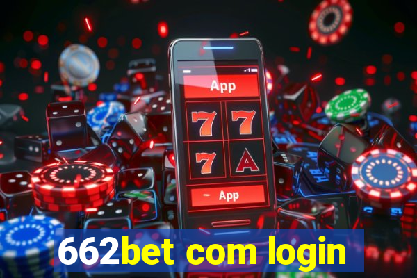 662bet com login