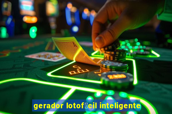 gerador lotof谩cil inteligente