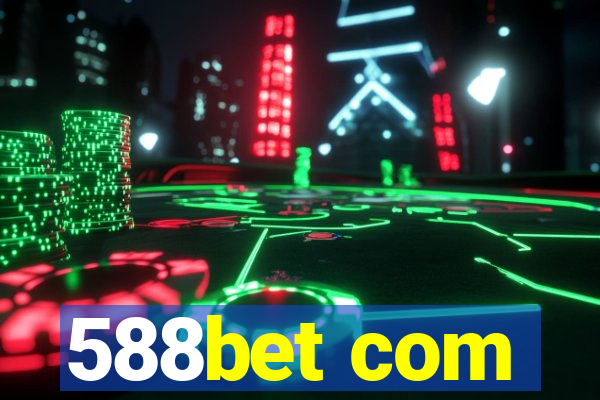 588bet com