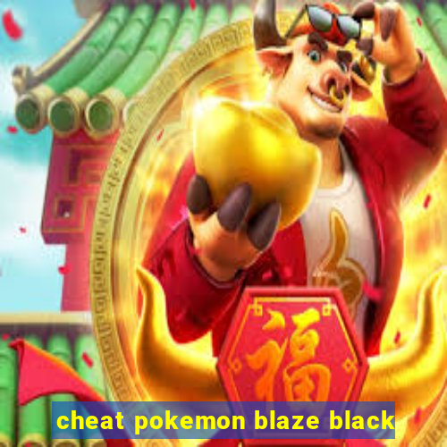 cheat pokemon blaze black