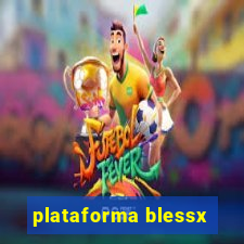 plataforma blessx