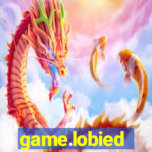 game.lobied