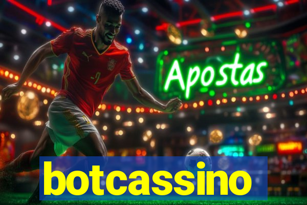 botcassino